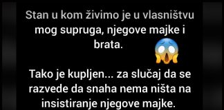 Stan u kom živimo je u vlasništvu mog supruga, njegove majke i brata.. - featured image