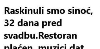 Raskinuli smo sinoć, 32 dana pred svadbu - featured image