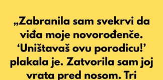 „Zabranila sam svekrvi da viđa moje novorođenče. ‘Uništavaš ovu porodicu!’ plakala je.” - featured image