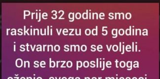 Prije 32 godine smo raskinuli vezu od 5 godina i stvarno smo se voljeli. On se brzo poslije toga oženio.. - featured image