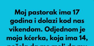 Pastorak sa 17 godina dolazi vikendom nama u posjetu, a onda moja kcerka od 14 godina mi je rekla nesto sto mi je krv sledilo! - featured image