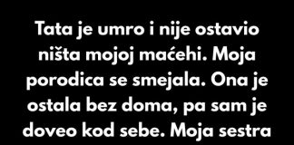 Tata je umro i nije ostavio ništa mojoj maćehi. Moja porodica se smejala. - featured image