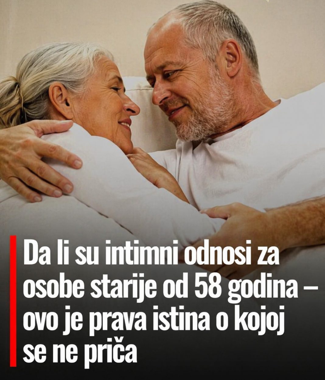 Da li su intimni odnosi važni i nakon 58. godine? Ovo je istina o kojoj se rijetko govori - featured image