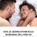OVO JE JEDINA STVAR KOJU MUŠKARAC ŽELI VIŠE OD INT1MNIH ODNOSA: Većina njih nikad to neće priznati svojoj ženi (FOTO) - featured image